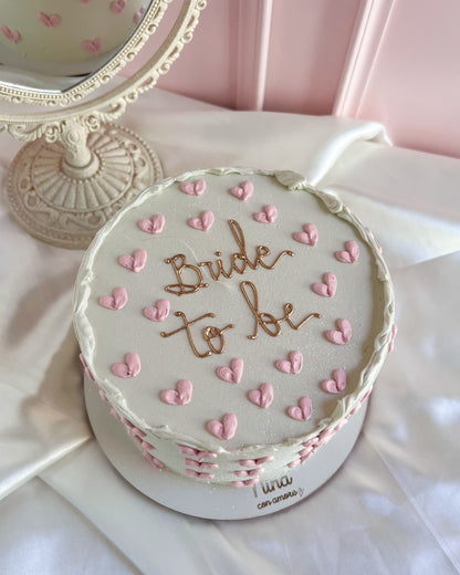 BRIDE TO BE CAKE - Corazones